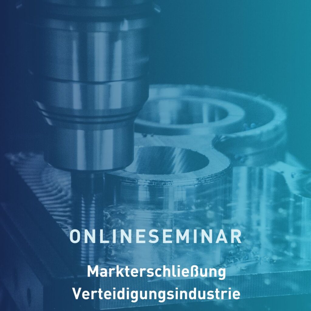 Onlineseminar Sicherheits- und Verteidigungsindustrie